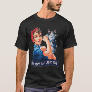 Camiseta Mulheres Gatas Sem Filhos Vote Roise The Reveter D