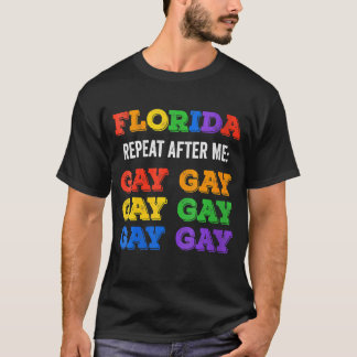 Camiseta Mulheres Gay da Flórida Dizem que Gay Trans ficam 