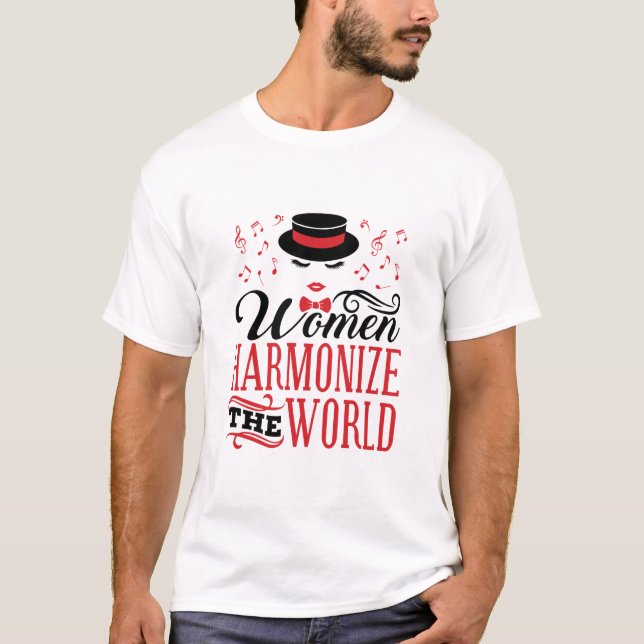Camiseta Mulheres Harmonizam o Canto de Barbershop Mundial (Frente)