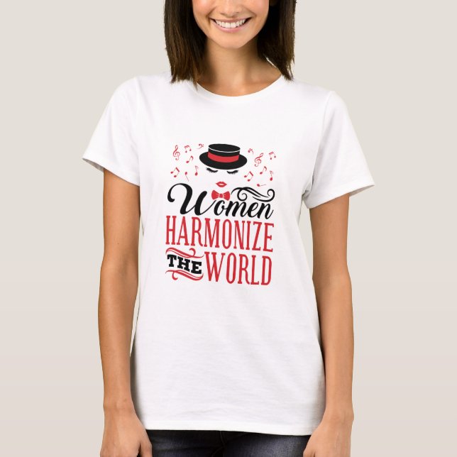 Camiseta Mulheres Harmonizam o Canto de Barbershop Mundial (Frente)