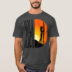 Camiseta Mulheres Hola Beach Funny Beach Vacation Summer, (