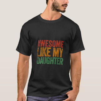 Camiseta Mulheres Incríveis Como Minha Filha Gif Pais Engra