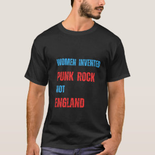 Camiseta Mulheres Inventaram Punk Rock Não Inglaterra
