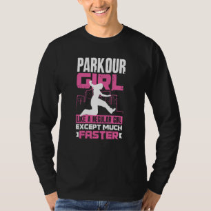 Camiseta Mulheres Legal Garota de Parkour Garota de Parkour