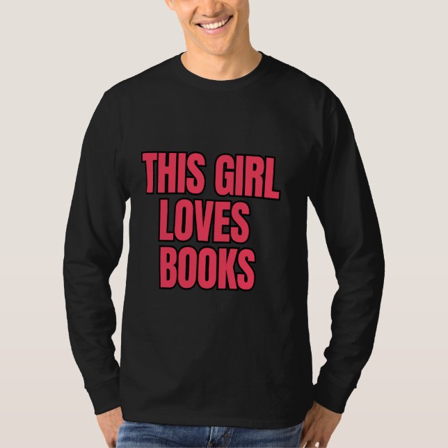 Camiseta Mulheres Lendo Esta Menina Adora Livros (Frente)