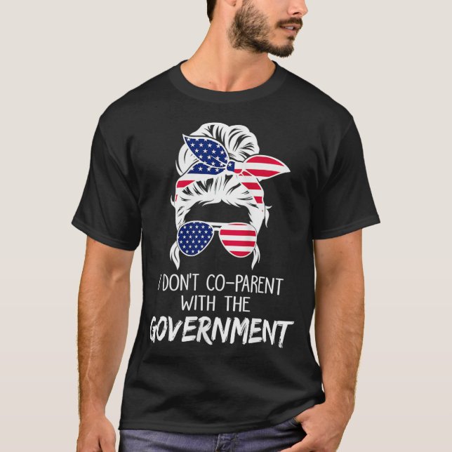 Camiseta Mulheres Liberdade I Donu2019t Coparent with the (Frente)