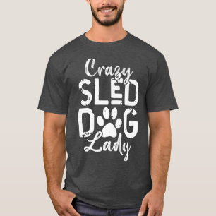 Camiseta Mulheres Loucas Cachorro Louco Dama de Cachorro Pr