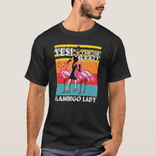 Camiseta Mulheres Loucas Flamingo Lady Animal Pun 1