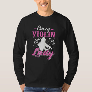 Camiseta Mulheres Loucas Violinas Senhora Engraçada Violini