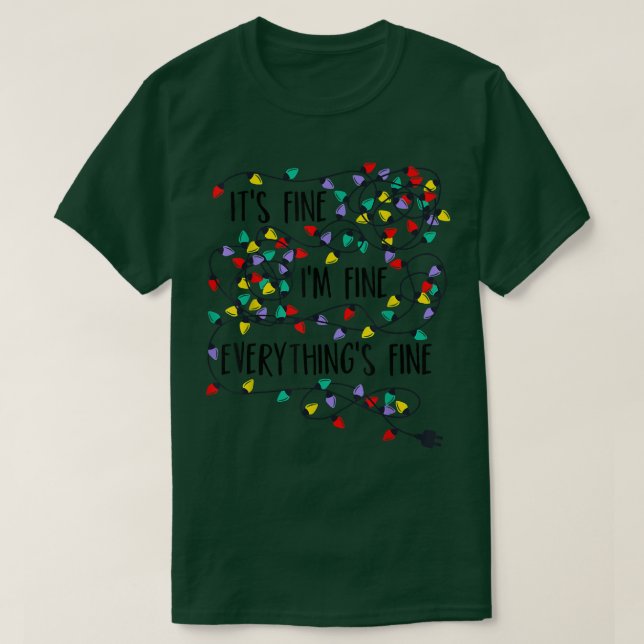 Camiseta Mulheres Luzes De Natal Eu Estou Bem Tudo Bem (Frente do Design)