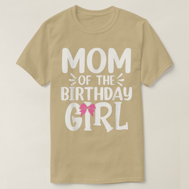 Camiseta Mulheres Mãe da Garota de Aniversário Engraçada Mã (Frente do Design)