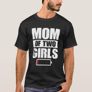 Camiseta Mulheres Mãe de 2 Meninas Duas Filhas Dia das Mães