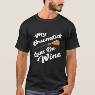 Camiseta Mulheres Mães Minha Vassoura Vai A Vinho Dri