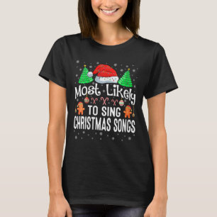 Camiseta Mulheres Mais Susceptíveis De Cantar Canções De Na