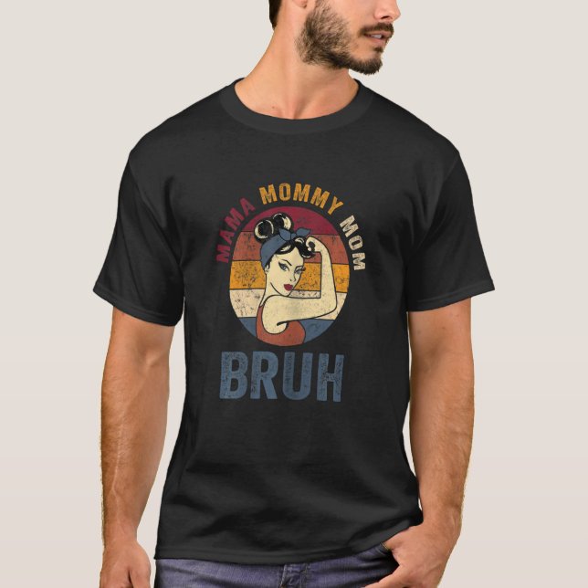 Camiseta Mulheres Mama Mamãe Mãe Bruh Dia da Mãe Retro Mo (Frente)