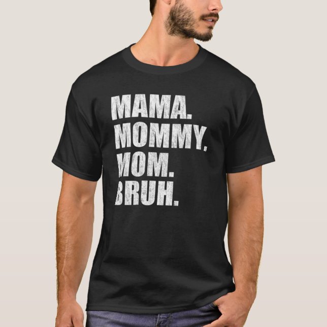 Camiseta Mulheres Mama Mamãe Mãe Bruh V Pescoço (Frente)
