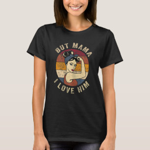 Camiseta Mulheres Mas Mamães Eu O Amo Retro Vintage Daught