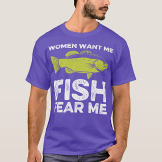 Camiseta Mulheres Me Querem Peixe Me Teme Pesca