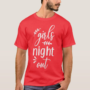 Camiseta Mulheres Meninas Noite Fora Bela Coisa De Casament