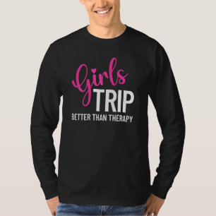 Camiseta Mulheres Meninas Viajam Melhor Que O Grupo Terapêu