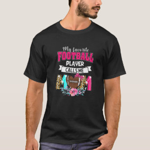 Camiseta Mulheres Meu Jogador De Futebol Favorito Me Chama