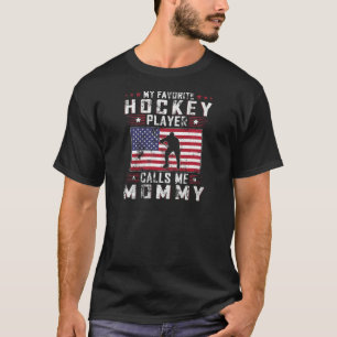 Camiseta Mulheres Meu Jogador De Hóquei Favorito Me Chama D