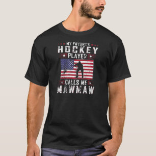 Camiseta Mulheres Meu Jogador De Hóquei Favorito Me Chama D
