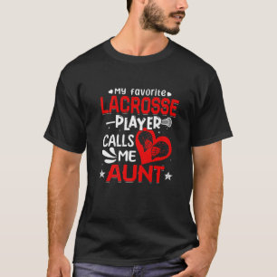 Camiseta Mulheres Meu Jogador De Lacrosse Favorito Me Chama