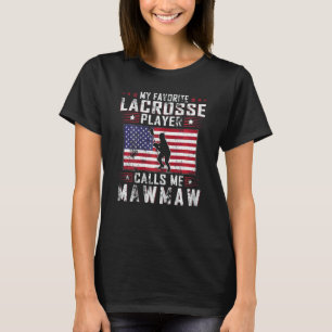 Camiseta Mulheres Meu Jogador De Lacrosse Favorito Me Chama