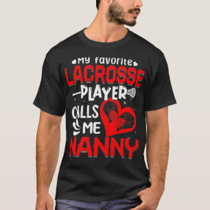 Camiseta Mulheres Meu Jogador De Lacrosse Favorito Me Chama