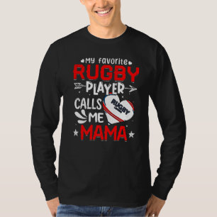 Camiseta Mulheres Meu Jogador De Rugby Favorito Me Chama Ma