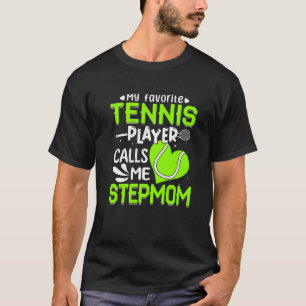 Camiseta Mulheres Meu Jogador De Tênis Favorito Me Chama De