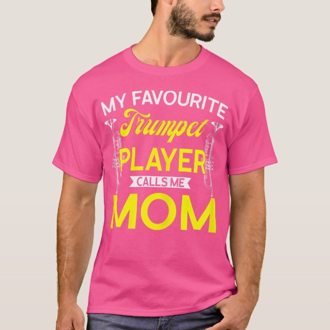 Camiseta Mulheres Meu Jogador De Trompete Favorito Me Chama (Frente)
