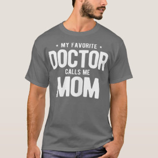 Camiseta Mulheres Meu Médico Favorito Me Chama De Doutora M