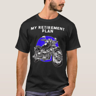 Camiseta Mulheres Meu Plano De Aposentadoria Biker Presente