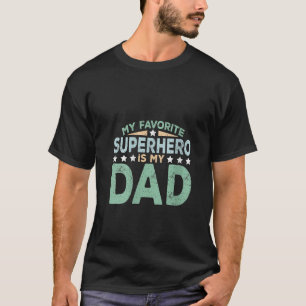 Camiseta Mulheres Meu Super Herói Favorito É Meu Pai Pai da