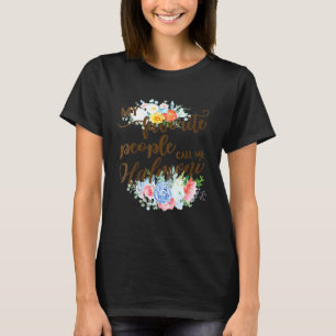 Camiseta Mulheres Minhas Pessoas Favoritas Me Chamam De Hal