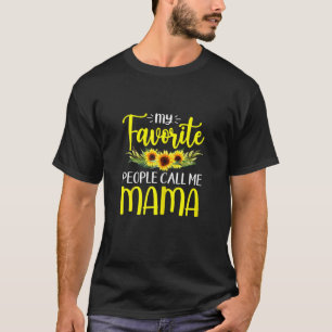 Camiseta Mulheres Minhas Pessoas Favoritas Me Chamam De Mam