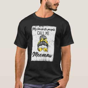 Camiseta Mulheres Minhas Pessoas Favoritas Me Chamam De Mee