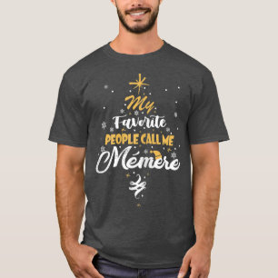 Camiseta Mulheres Minhas Pessoas Favoritas Me Chamam De Mem