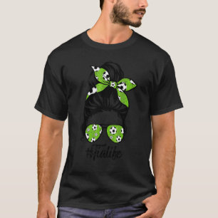 Camiseta Mulheres Morrem Tia Vida Dia de as mães Futebol Me