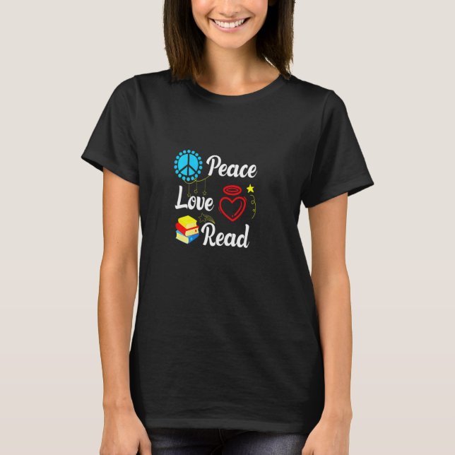 Camiseta Mulheres Mulheres Paz Amor Leia Livro de Leitura d (Frente)