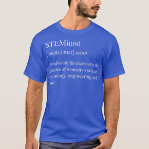 Camiseta Mulheres na ciência - Definição eminista
