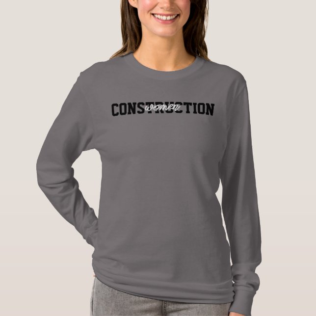 Camiseta Mulheres na Construção; Presente de Formatura em E (Frente)