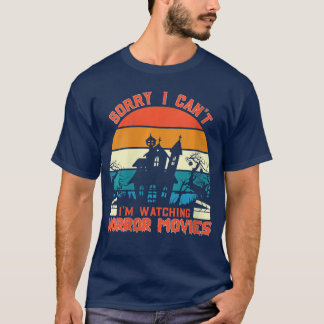 Camiseta Mulheres Não Posso Estou Assistindo Filmes de Terr