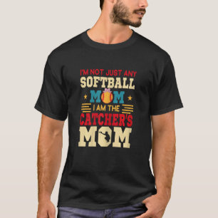 Camiseta Mulheres Não Sou Mãe de Softbol Mãe de Catcher Apa