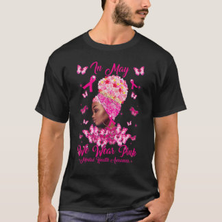 Camiseta Mulheres Negras Em Maio Usamos Rosa Conscientizaçã