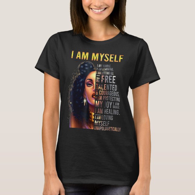 Camiseta Mulheres Negras Mágicas Negras Sou Eu Própria Afro (Frente)