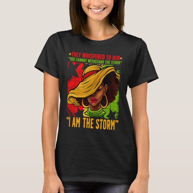 Camiseta Mulheres Negras Orgulhosas Eu Sou A Tempestade BLM (Frente)