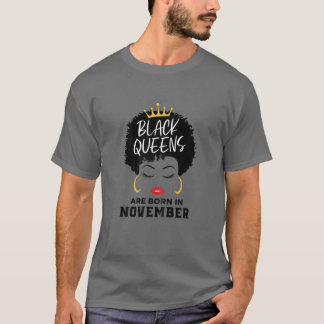 Camiseta Mulheres Negros Queens São Nasceres Em Novembro Fe